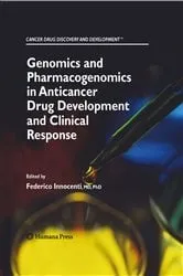 Book cover of Genomics and Pharmacogenomics in Anticancer Drug Development and Clinical Response by Federico Innocenti