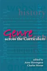Book cover of Genre Across The Curriculum by Anne Herrington