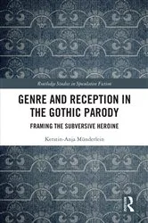 Book cover of Genre and Reception in the Gothic Parody by Kerstin-Anja Münderlein
