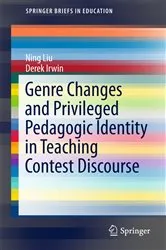 Book cover of Genre Changes and Privileged Pedagogic Identity in Teaching Contest Discourse by Unknown