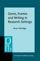 Book cover of Genre, Frames and Writing in Research Settings by Brian Paltridge