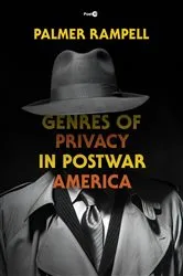 Book cover of Genres of Privacy in Postwar America by Palmer Rampell