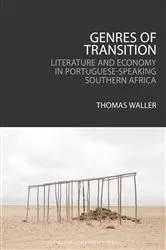 Book cover of Genres of Transition: Literature and Economy in Portuguese-Speaking Southern Africa by Thomas Waller