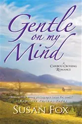 Book cover of Gentle on My Mind by Kim Campbell
