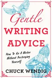 Book cover of Gentle Writing Advice by Unknown