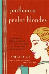 Book cover of Gentlemen Prefer Blondes by Anita Loos