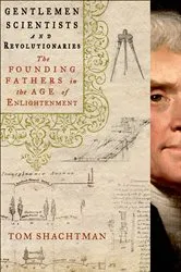 Book cover of Gentlemen Scientists and Revolutionaries by Tom Shachtman