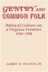 Book cover of Gentry and Common Folk by Tillson, Jr., Albert H.
