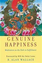 Book cover of Genuine Happiness by B. Alan Wallace