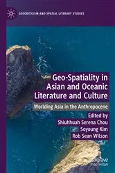 Book cover of Geo-Spatiality in Asian and Oceanic Literature and Culture by Shiuhhuah Serena Chou