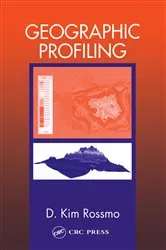 Book cover of Geographic Profiling by D. Kim Rossmo