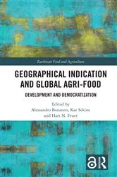 Book cover of Geographical Indication and Global Agri-Food by Alessandro Bonanno