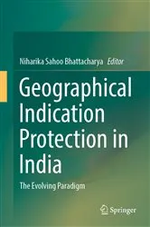 Book cover of Geographical Indication Protection in India by Niharika Sahoo Bhattacharya