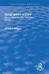 Book cover of Geographies of Care by Christine Milligan