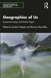 Book cover of Geographies of Us by Sondra Fraleigh