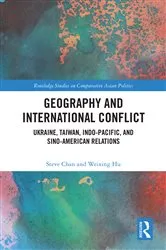 Book cover of Geography and International Conflict by Steve Chan