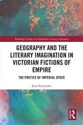 Book cover of Geography and the Literary Imagination in Victorian Fictions of Empire by Unknown
