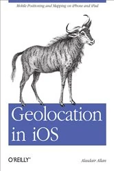Book cover of Geolocation in iOS by Alasdair Allan