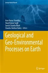 Book cover of Geological and Geo-Environmental Processes on Earth by Arun Kumar Shandilya