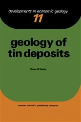 Book cover of Geology of Tin Deposits by R.G. Taylor