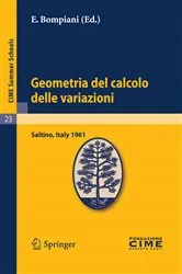Book cover of Geometria del calcolo delle variazioni by E. Bompiani
