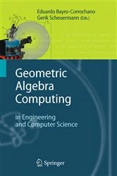 Book cover of Geometric Algebra Computing by Eduardo Bayro-Corrochano
