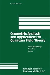 Book cover of Geometric Analysis and Applications to Quantum Field Theory by Unknown