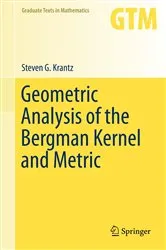 Book cover of Geometric Analysis of the Bergman Kernel and Metric by Steven G. Krantz