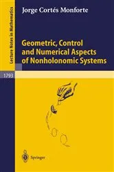 Book cover of Geometric, Control and Numerical Aspects of Nonholonomic Systems by Jorge Cortés Monforte
