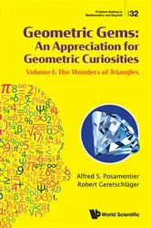 Book cover of Geometric Gems: An Appreciation For Geometric Curiosities - Volume I: The Wonders Of Triangles by Alfred S Posamentier