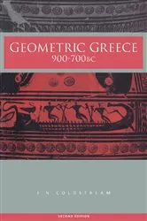 Book cover of Geometric Greece (2nd ed.) by J.N. Coldstream