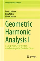 Book cover of Geometric Harmonic Analysis I by Dorina Mitrea