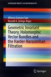 Book cover of Geometric Invariant Theory, Holomorphic Vector Bundles and the Harder-Narasimhan Filtration by Unknown