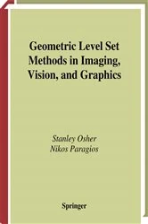 Book cover of Geometric Level Set Methods in Imaging, Vision, and Graphics by Stanley Osher