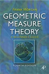 Book cover of Geometric Measure Theory (4th ed.) by Frank Morgan