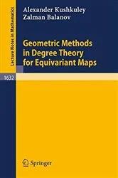 Book cover of Geometric Methods in Degree Theory for Equivariant Maps by Unknown
