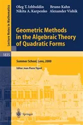Book cover of Geometric Methods in the Algebraic Theory of Quadratic Forms by Oleg T. Izhboldin