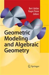 Book cover of Geometric Modeling and Algebraic Geometry by Bert Jüttler