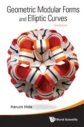 Book cover of Geometric Modular Forms And Elliptic Curves (2nd Edition) by Haruzo Hida