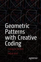 Book cover of Geometric Patterns with Creative Coding by Selçuk Artut