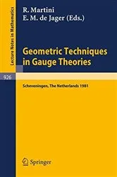 Book cover of Geometric Techniques in Gauge Theories by Unknown