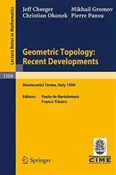 Book cover of Geometric Topology: Recent Developments by Jeff Cheeger