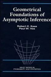 Book cover of Geometrical Foundations of Asymptotic Inference by Unknown