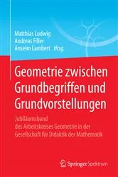 Book cover of Geometrie zwischen Grundbegriffen und Grundvorstellungen by Matthias Ludwig