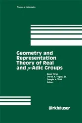 Book cover of Geometry and Representation Theory of Real and p-adic groups by Unknown