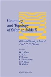 Book cover of Geometry And Topology Of Submanifolds X: Differential Geometry In Honor Of Professor S S Chern by Weihuan Chen