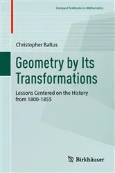 Book cover of Geometry by Its Transformations by Christopher Baltus