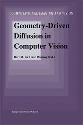 Book cover of Geometry-Driven Diffusion in Computer Vision by Bart M. Haar Romeny