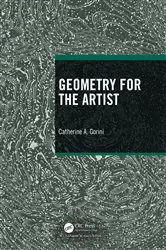 Book cover of Geometry for the Artist by Catherine A. Gorini