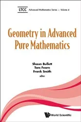 Book cover of Geometry In Advanced Pure Mathematics by Shaun Bullett